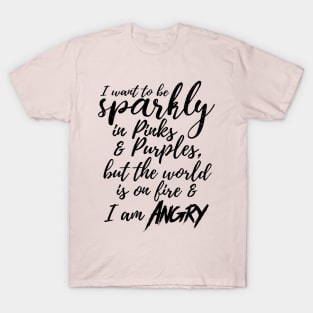 I want to be Sparkly - Black text T-Shirt